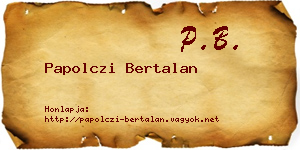 Papolczi Bertalan névjegykártya